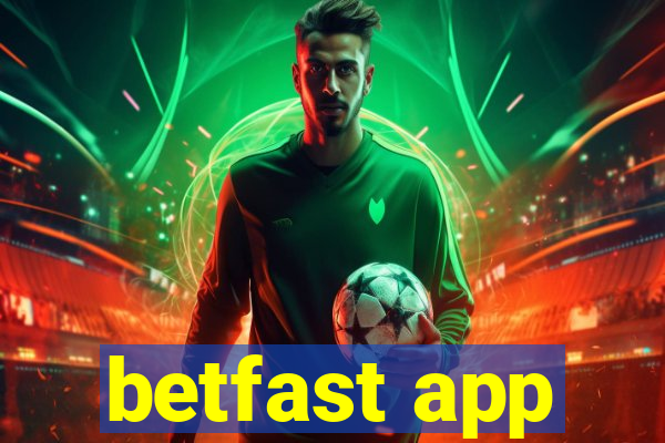 betfast app